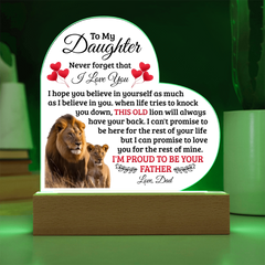 To My Daughter Old Lion – Acrylic Heart Plaque
